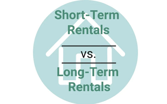 Long-Term Rental vs.Short-Term Rental: What Landlords Need to Consider